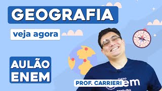 AULÃO DE GEOGRAFIA PARA O ENEM 10 temas que mais caem  Aulão Enem  Prof Raphael Carrieri [upl. by Enyamert]