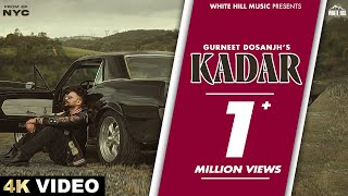 Kadar Official Video Gurneet Dosanjh  Diamond  NYC  Punjabi Songs 2024  Sad Songs [upl. by Brinna100]