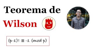 O Teorema de Wilson [upl. by Ajiak580]