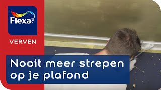 Plafond witten zonder strepen in 3 stappen  Flexa verf [upl. by Lavoie596]