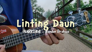 Linting Daun NARKOBA  Bondan Prakoso  Cover kentrung Chord amp Lirik [upl. by Jowett]