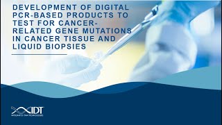 Development of digital PCR‑based‑products to test for cancer‑related gene mutations [upl. by Chrysler]