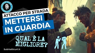 Come mi metto in guardia per strada [upl. by Skantze]