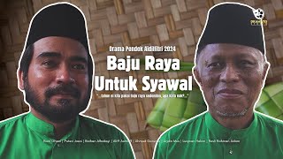 Drama Pendek Raya Aidilfitri 2024 BAJU RAYA UNTUK SYAWAL [upl. by Devi158]