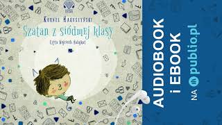 Szatan z siódmej klasy Kornel Makuszyński Audiobook PL [upl. by Christianson]