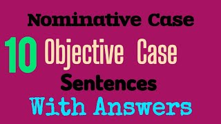 Nominative and Objective Case Sentences with answersenglishexercises shubisEnglishzone9075 [upl. by Coe]