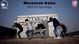 Bhayanak Atma  NUCLEYA  Afflicterz Crew  Dance Choreography [upl. by Lenz]