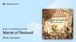 Mariel of Redwall Book 4 by Brian Jacques · Audiobook preview [upl. by Ikim]