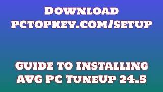 How To Download and Install AVG PC TuneUp 245 Manual [upl. by Idnod]