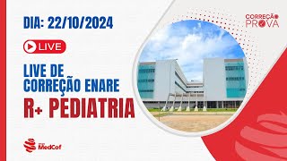 Correção Residência Médica ENARE 2025 R de Pediatria  Ao Vivo [upl. by Nauqes]