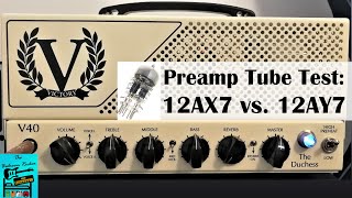 Victory V40 12AX7 vs 12AY7 Preamp Tube Shootout [upl. by Esiahc]