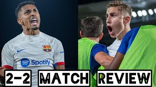 Mallorca vs Barcelona 22 Match Review Fermin Lopez amp Raphinha Scored Lamine Penalty controversy [upl. by Micheline435]