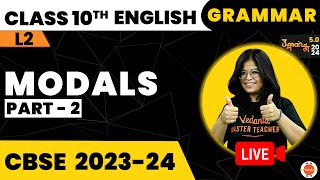 Modals in English Grammar  Part2  NCERT Class 10 English  Vedantu Class 10 [upl. by Ennaeilsel]