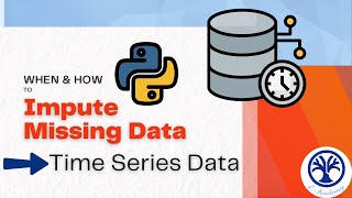 Imputing Missing Values in Time Series Data A Handson Approach in Python Part4 datascience [upl. by Naor714]