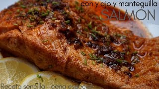 Salmón 🍣 con ajo y mantequilla fácil 🍛 6 INGREDIENTES y sin horno [upl. by Arun273]