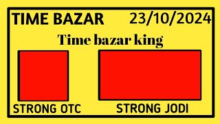 Time bazar today  Date 23102024 Time bazar free otc [upl. by Trofmoc18]