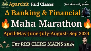 🔥Final OneShot Maha Marathon April to September Banking amp Financial Awareness For RRB Clerk Mains [upl. by Gunn303]