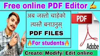 how to edit PDF file online in Nepal PDF file edit kasari garnefree PDF online editor in Nepal [upl. by Kerri]