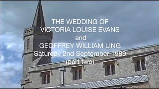 The Wedding of Vicky amp Geoff 1989 part two [upl. by Irami677]