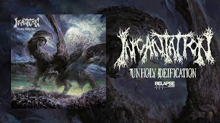 INCANTATION  Unholy Deification FULL ALBUM STREAM [upl. by Mikeb]