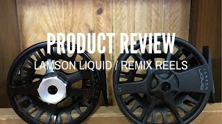 Lamson Liquid amp Remix Fly Reel Product Review [upl. by Atikaj]