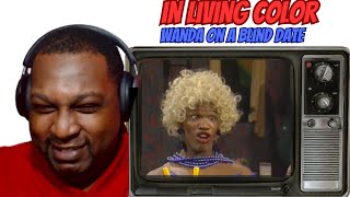 quotIn Living Color The Worst Blind Date of AllTimequot [upl. by Ranchod931]