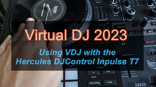 VDJ2023  Using VDJ with the Hercules DJControl Inpulse T7 [upl. by Ycniuqed194]