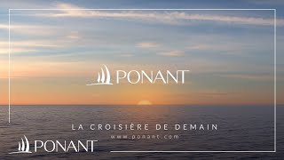 La croisière de demain  PONANT [upl. by Anilatsyrc]