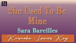 She Used To Be Mine  Karaoke Sara Bareilles  Lower Key  Eb [upl. by Davenport]