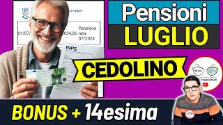 📑 CEDOLINO PENSIONI LUGLIO ➡ con BONUS EXTRA QUATTORDICESIMA AUMENTI 0€ TABELLA IMPORTI PAGAMENTI [upl. by Aicire]