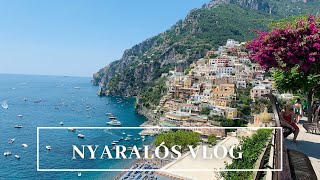 DÉLOLASZORSZÁGI NYARALÁSUNK SORRENTO  POSITANO  CAPRI  AMALFI  RAVELLO [upl. by Bethanne]