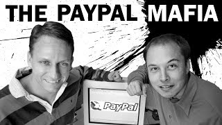 The Incredible Story of The PayPal Mafia [upl. by Yendroc]