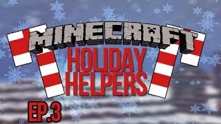 quotTHE CHRISTMAS HOLEquot Minecraft Holiday Helpers Ep 3 [upl. by Yelsel807]