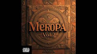 Meropa Vol2 Official Audio [upl. by Kate]