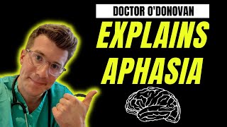 Doctor explains APHASIA  definition symptoms causes investigations [upl. by Alyss908]