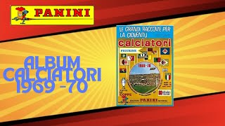 SFOGLIAMO LALBUM CALCIATORI PANINI 1969  70 😍 [upl. by Adnirolc]