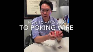 How To Apply Wax to Poking Wire [upl. by Nnaytsirk297]