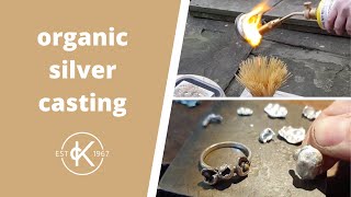 Organic Silver Casting Tutorials  12 Months Of Metal [upl. by Aiksas]