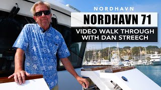 Nordhavn 71 Walk through with Dan Streech [upl. by Dirrej]