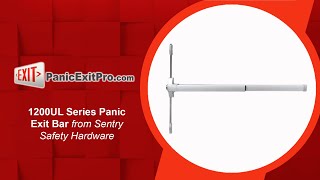 How To Use 1200UL Panic Exit Bar by Sentry Safety Hardware [upl. by Ulrick]