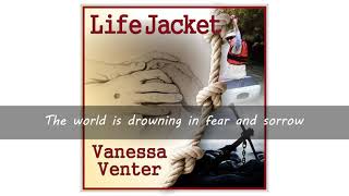 Vanessa Venter  Life Jacket Lyrics Video [upl. by Eilojne]