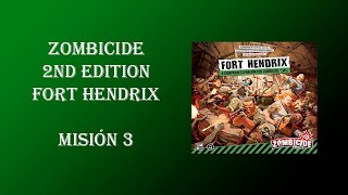 Zombicide 2nd Edition  Fort Hendrix Misión 3 [upl. by Stanwin657]