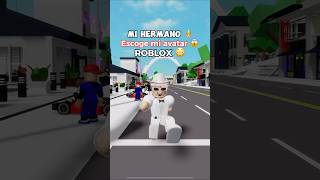 MI HERMANO 👱🏼 Escoge mi avatar 😱🔥 roblox brookhaven humor [upl. by Leizar]