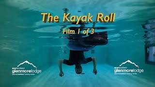 The Kayak Roll Film 1 of 3 [upl. by Arenat]