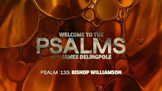 Psalm 133 Bishop Williamson [upl. by Leirda187]