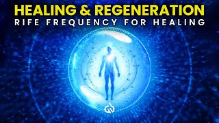 Whole Body Regeneration amp Healing Rife Frequencies for Healing amp Regeneration [upl. by Niac]