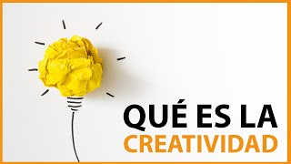 Qué es la CREATIVIDAD y como DESARROLLARLA  1x01 [upl. by Bracci677]