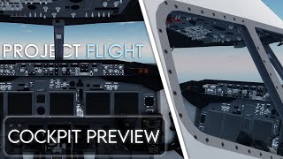 Project Flight  B737 Cockpit Preview [upl. by Ylatfen65]