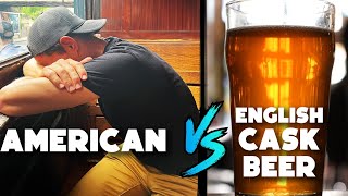 American Tries English Cask Beer [upl. by Hait]