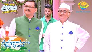 Abdul Honored To Hoist National Flag  Taarak Mehta Ka Ooltah Chashmah  Independence Day Special [upl. by Stoller297]